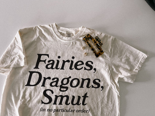 Fairies, Dragons, Smut (in no particular order) Tee