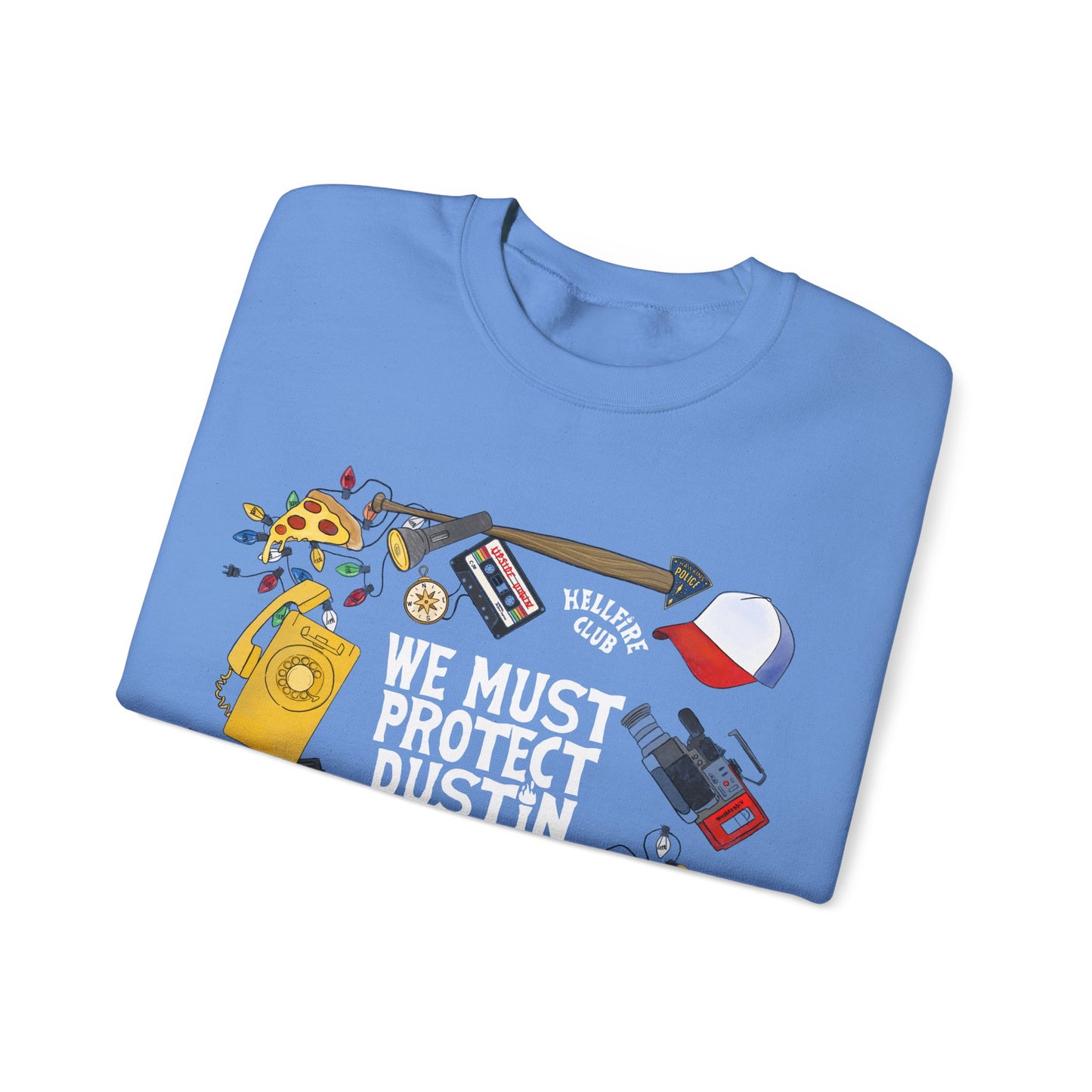 Protect Dustin Unisex Sweatshirt