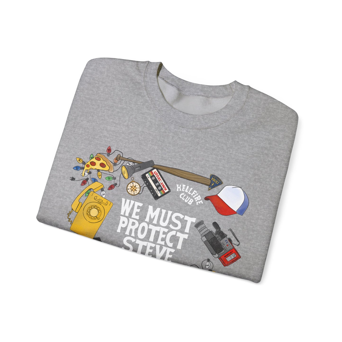 Protect Steve Unisex Sweatshirt