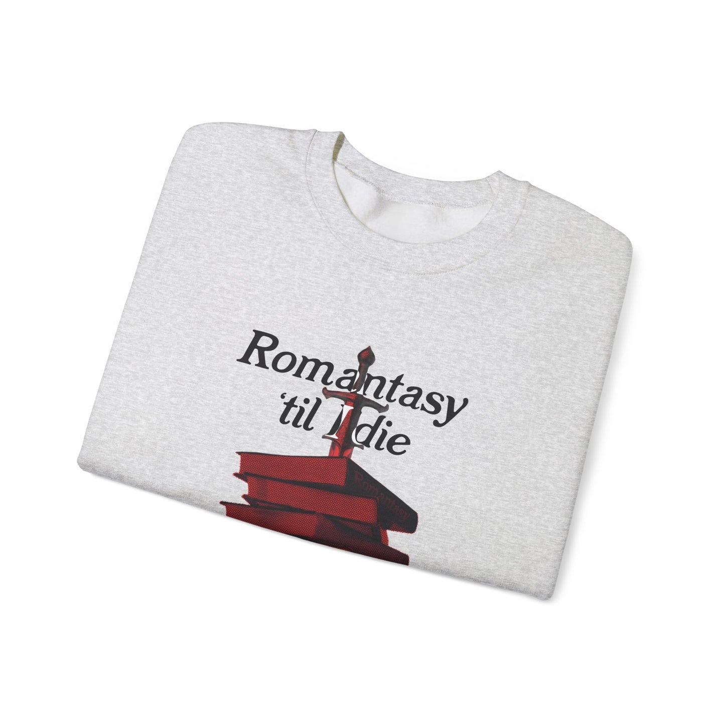 Romantasy 'Til I Die Crewneck Sweatshirt