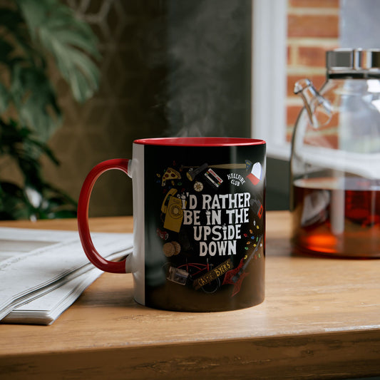 I'd Rather be in the Upside Down Coffee Mug