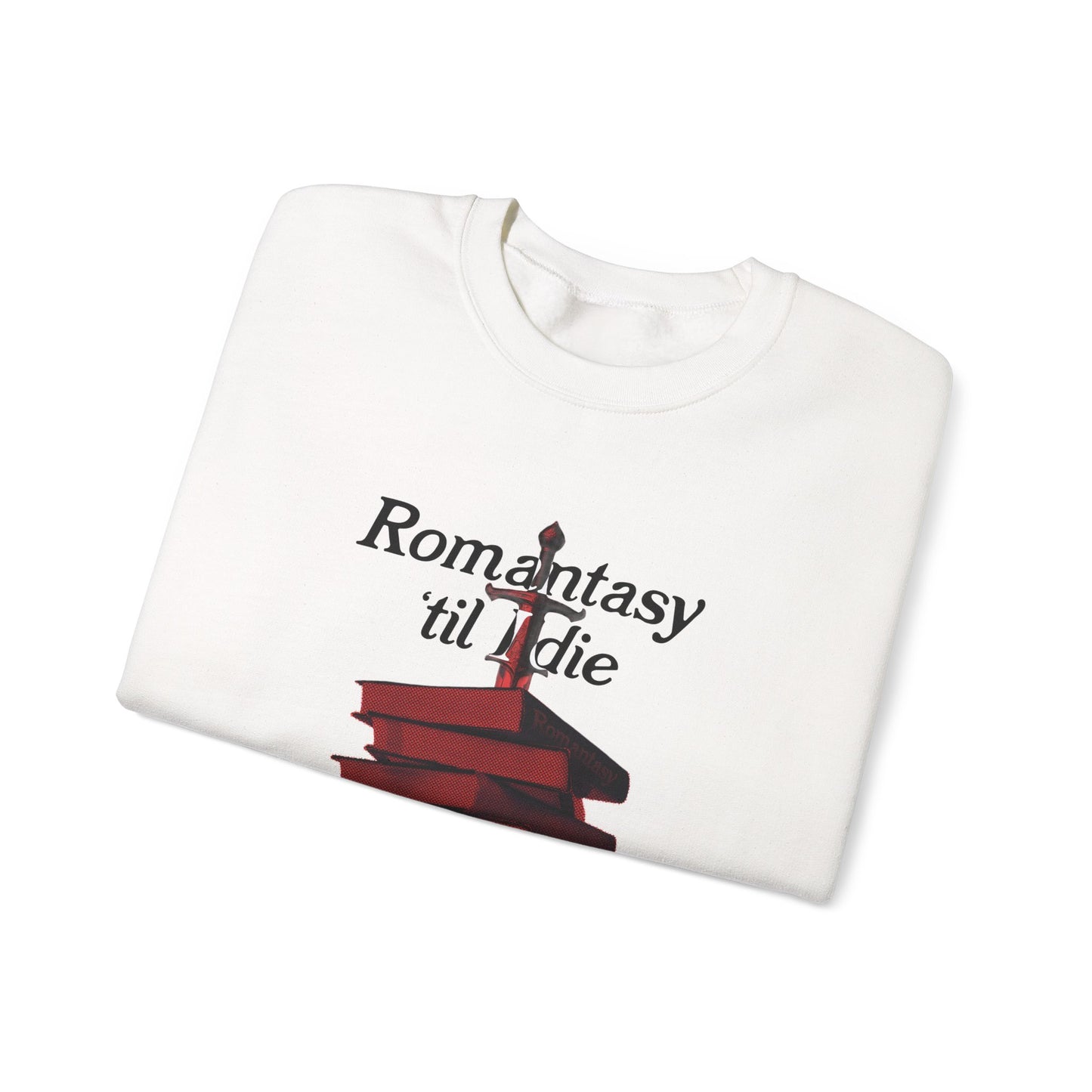 Romantasy 'Til I Die Crewneck Sweatshirt