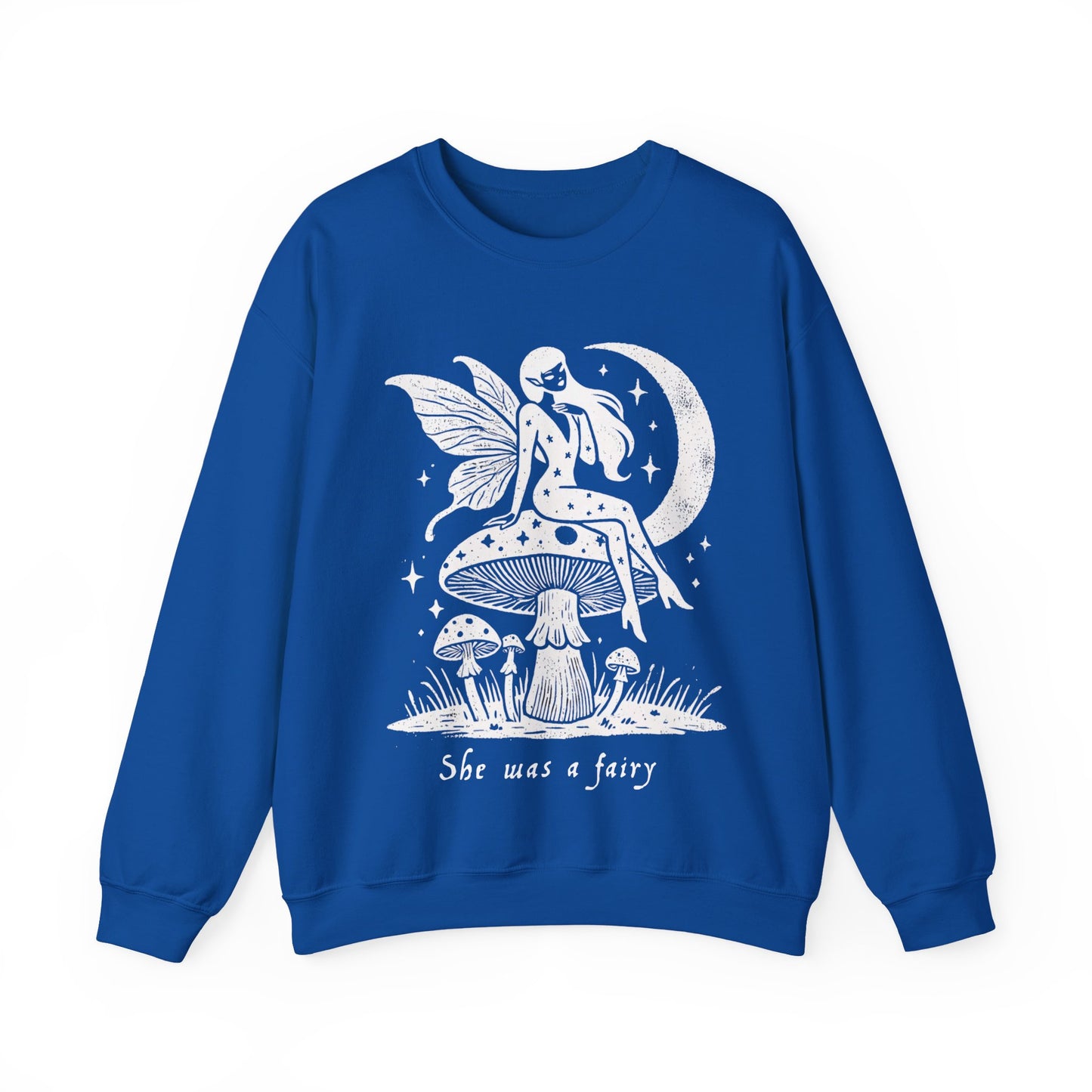 She Was A Fairy Unisex Fit Sweatshirt