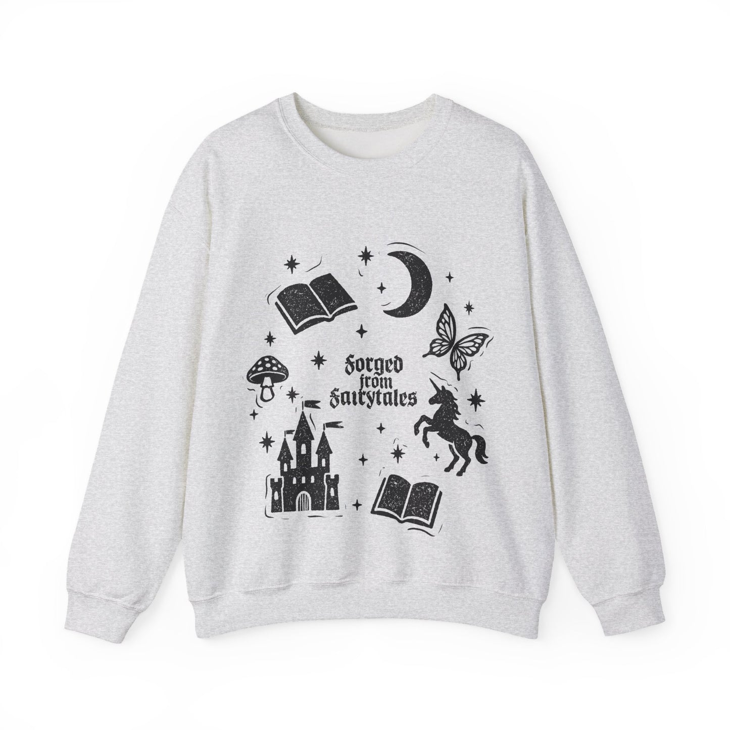 Forged From Fairytales Sweatshirt