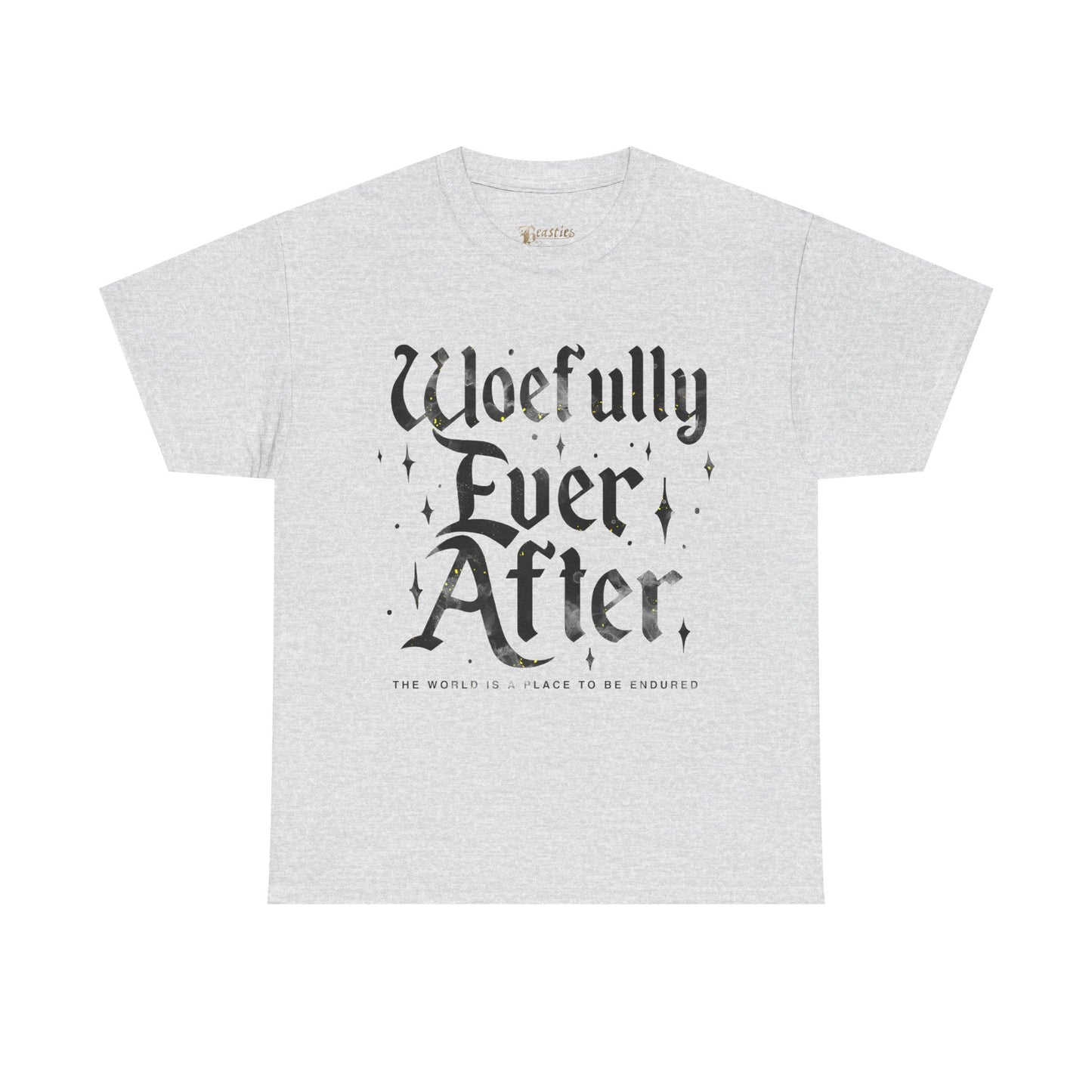 Woefully Ever After T-Shirt