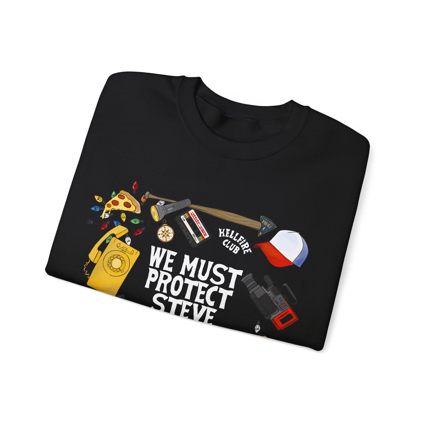 Protect Steve Unisex Sweatshirt