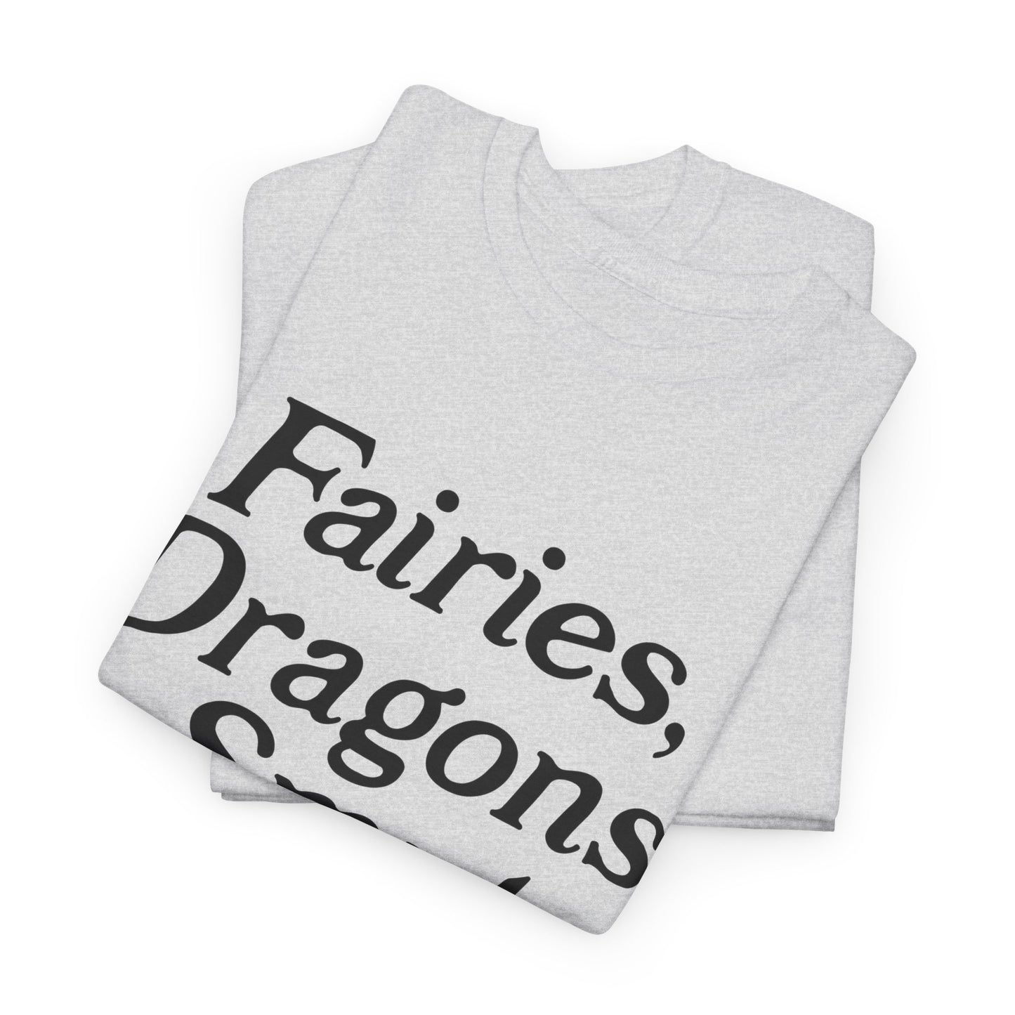 Fairies, Dragons, Smut (in no particular order) Tee