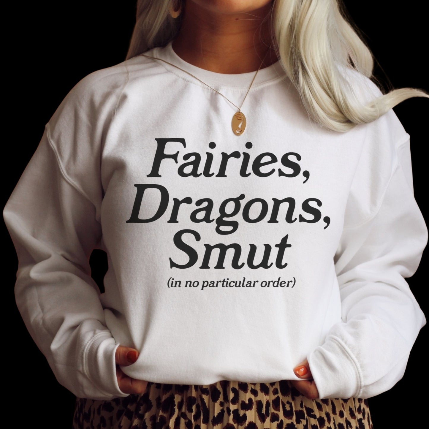 Fairies, Dragons, Smut Sweatshirt