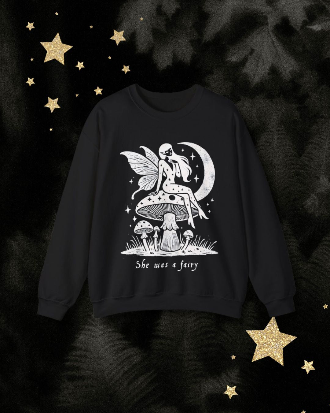She Was A Fairy Unisex Fit Sweatshirt